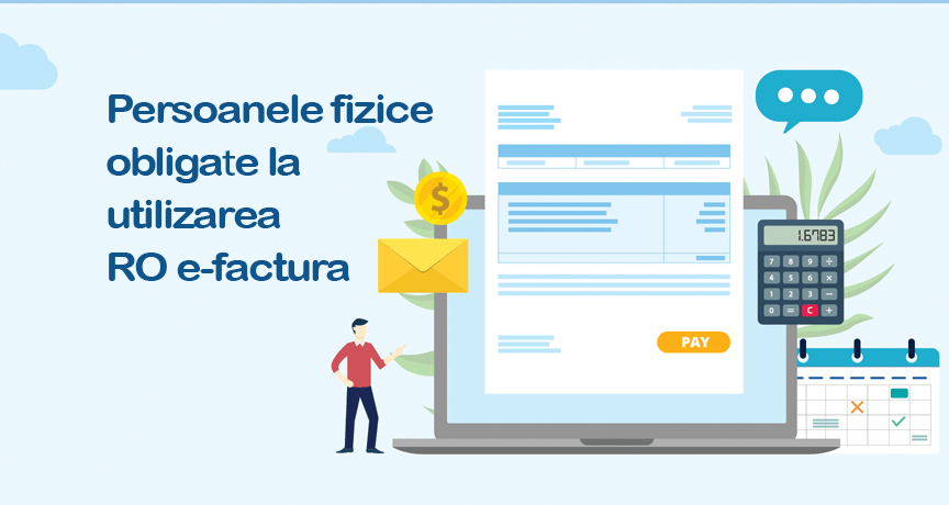 Furnizorii/prestatorii persoane fizice identificați prin CNP obligați la utilizarea RO e-factura